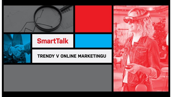 smart talk trendy v online marketingu