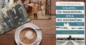 Chlapec, čo nasledoval otca do Osvienčimu