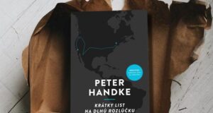 Peter Handke Krátky list na dlhú rozlúčku