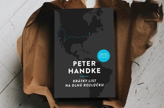 Peter Handke Krátky list na dlhú rozlúčku