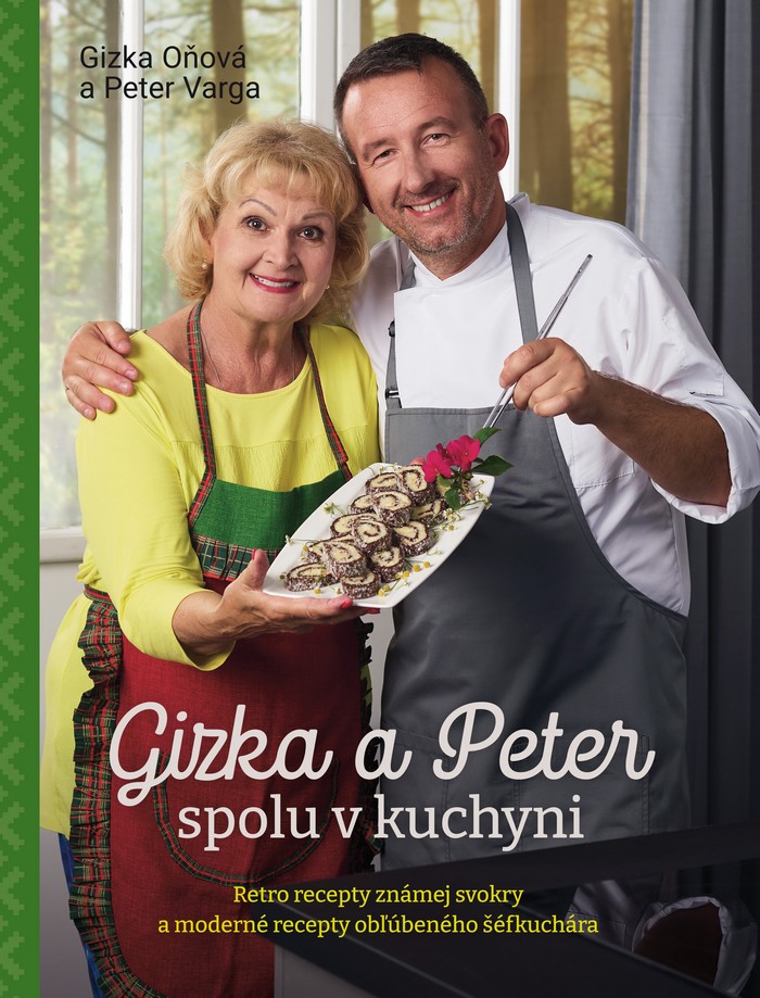 Gizka Oňová a Peter Varga Gizka a Peter spolu v kuchyni