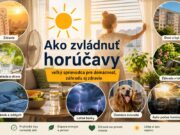 Ako zvládnuť horúčavy? VEĽKÝ SPRIEVODCA pre domácnosť, záhradu aj zdravie ako-zvladnut-horucavy-velky-sprievodca