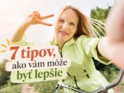 Čo spraviť, aby nám bolo lepšie? 7 tipov od známych osobností 7-tipov-aby-vam-bolo-lepsie